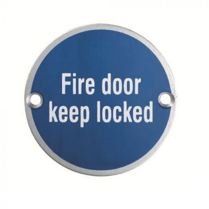Eurospec SEX1015 "Fire Door Keep Locked" Symbol 76mm Disc  Stainless Steel